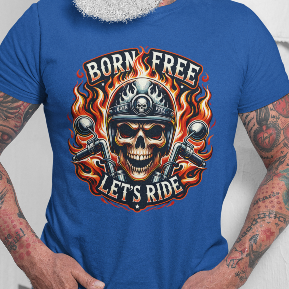 Born Free Let’s Ride biker t-shirt with flaming skull, motorcycle handlebars, and fire background royal